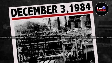 1984 Bhopal Gas Tragedy: Supreme Court Refuses To Intervene In Union Carbide Waste Transfer ... - who was responsible for bhopal gas tragedy
