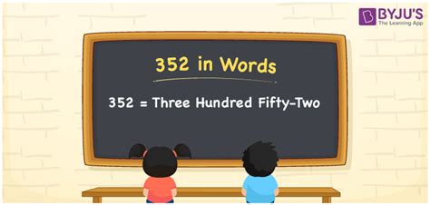 352 in Words | How to Write 352 in English Words