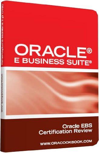 Oracle® E Business Suite® Interview Questions: Unofficial Oracle EBS ...