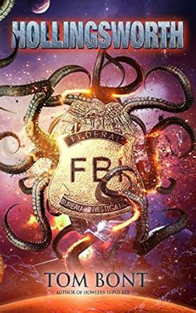 Hollingsworth (Howlers Book 4) eBook : Bont, Tom: Amazon.in: Books