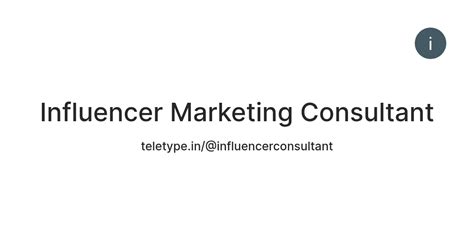 Influencer Marketing Consultant — Teletype