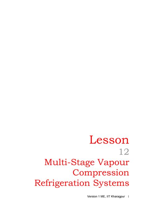 RAC Lecture 12 - Lesson 12 Multi-Stage Vapour Compression Refrigeration ...