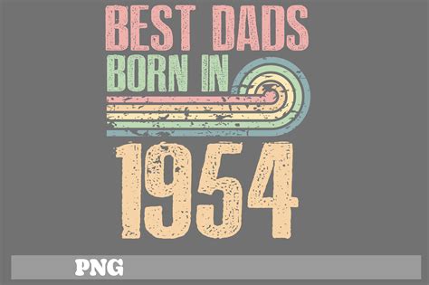 T-Shirt PNG Template,Birthday, Dad, 1954 Graphic by SveaRoederDesign ...