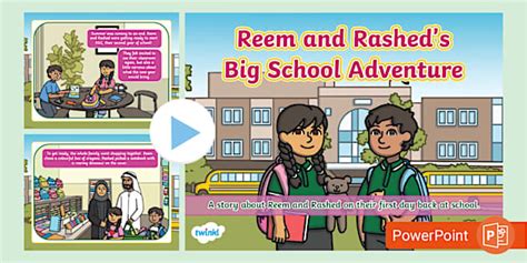 Reem and Rashed’s Big School Adventure Story - Twinkl