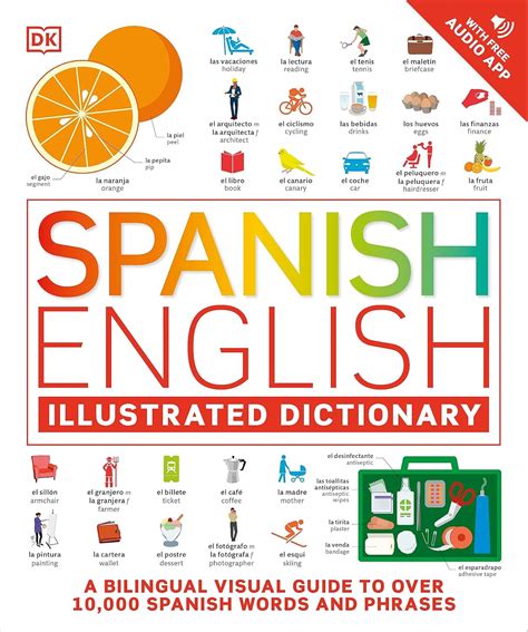 Spanish English Illustrated Dictionary: A Bilingual Visual Guide to ...