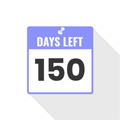 150 Days Left Countdown sales icon. 150 days left to go Promotional ...