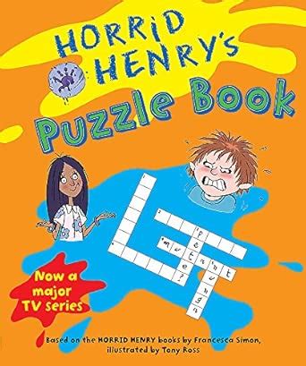 Horrid Henry's Puzzle Book : Simon, Francesca, Ross, Tony: Amazon.in: Books