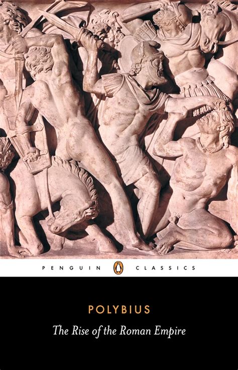 The Rise of the Roman Empire (Classics) eBook : Polybius, F. Walbank ...