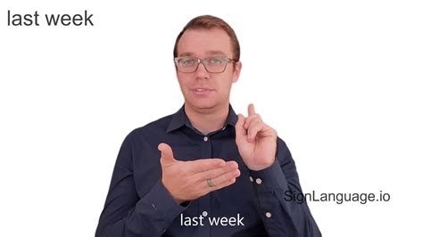 last week in ASL - Example # 1 - American Sign Language