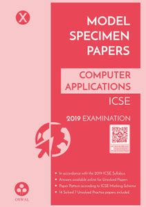 Model Specimen Papers for Computer Applications - ICSE Class 10 for ...
