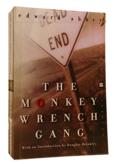THE MONKEY WRENCH GANG by Edward Abbey: Softcover (2003) First Edition ...