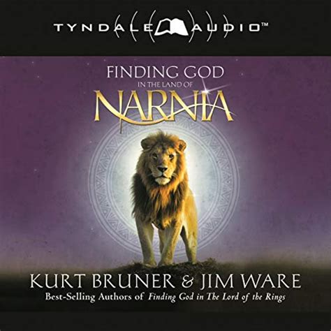 Finding God in the Land of Narnia (Audio Download): Kurt Bruner, Jim ...