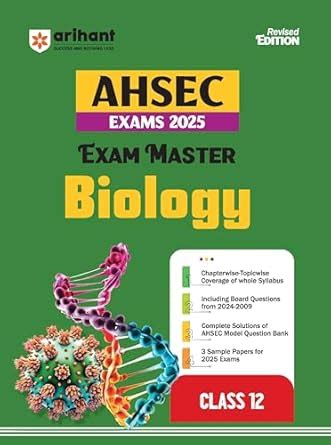 Arihant Exam Master Class 12th Biology for AHSEC Exam 2024 : Shikha ...