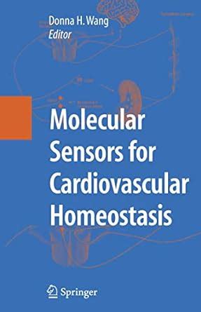 Buy MOLECULAR SENSORS FOR CARDIOVASCLAR HOMEOSTASIS (HB) Book Online at ...