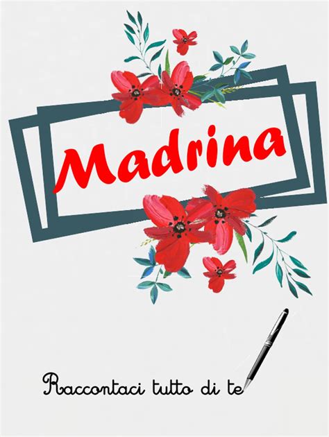 Buy Madrina raccontaci tutto di te: Libro da completare per raccontare ...