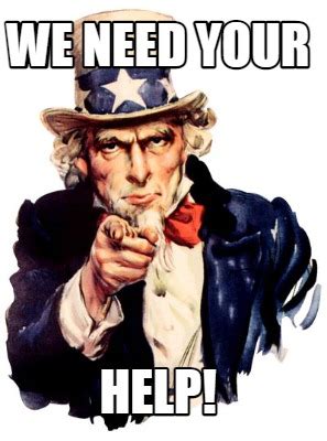 Image result for Help Us Out Meme