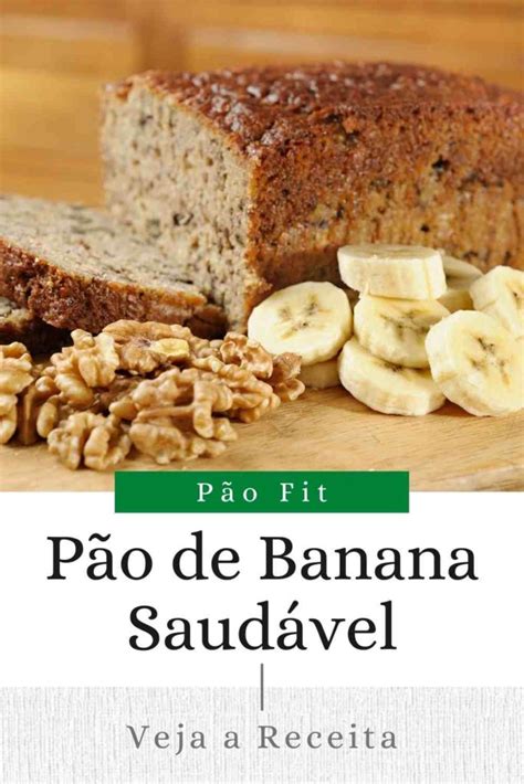 Pão de banana fit: saudável, delicioso e fácil de fazer!