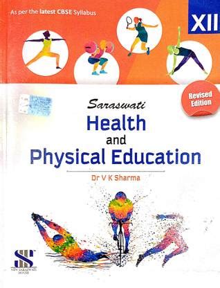 Saraswati Health And Physical Education Class - 12: Buy Saraswati ...