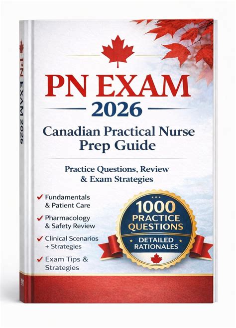 Prep Guide for the Canadian Regulatory Exam – Practical Nurse PN Exam ...