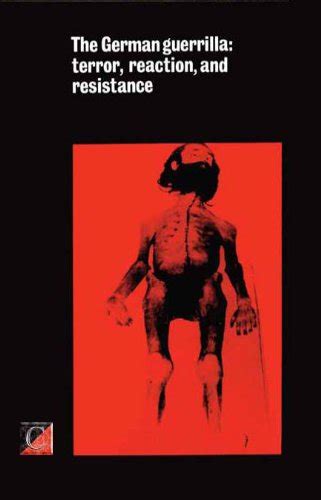 THE GERMAN GUERRILLA: terror, reaction, and resistance eBook : Klein ...