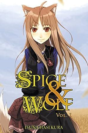Spice and Wolf, Vol. 1 (light novel) eBook : Hasekura, Isuna, Ju ...