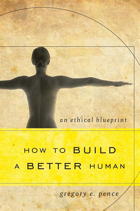 Buy How to Build a Better Human: An Ethical Blueprint Book Online at ...