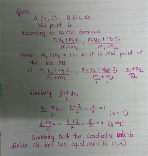 find the coordinates of midpoint of the segment joining the point A(4,6 ...