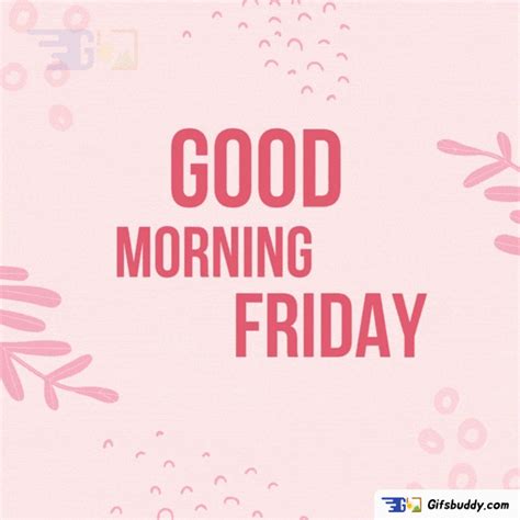 Good Morning Friday - Gifsbuddy.com