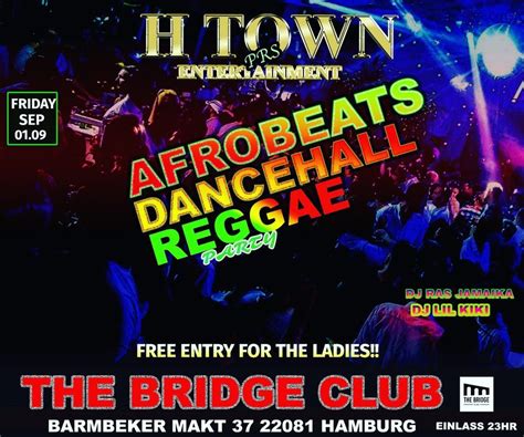 AFROBEATS DANCEHALL REGGEA PARTY , Bridge Club, Hamburg, 1 September to ...