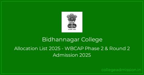Bidhannagar College Allocation List 2025 - WBCAP Phase 2 & Round 2 ...