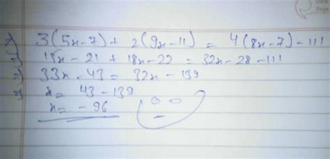 3(5x-7)+2(9x-11)=4(8x-7)-111 - Brainly.in