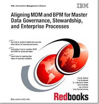 Buy Aligning Mdm and Bpm for Master Data Governance, Stewardship, and ...
