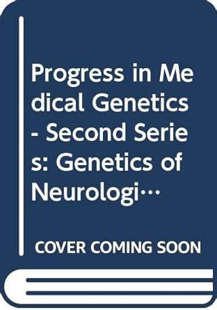 Buy Genetics of Neurological Disorders (v. 6) (Progress in Medical ...