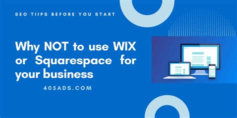Why To Never Use Wix or Squarespace for SEO | 405 Ads
