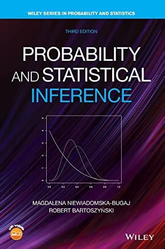 Buy PROBABILITY AND STATISTICAL INFERENCE, THIRD EDITION (Wiley Series ...