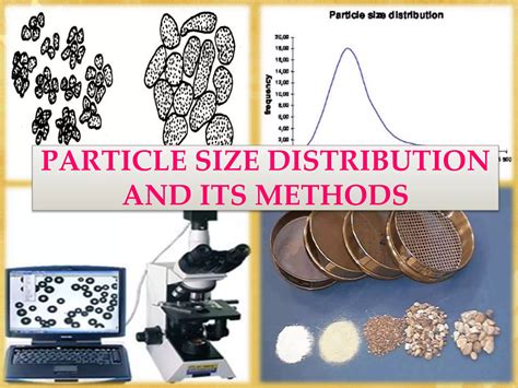 Particle size distribution and its methods | PPTX