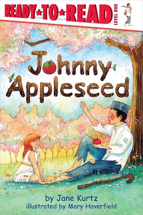 Johnny Appleseed eBook by Jane Kurtz, Mary Haverfield | Official ...