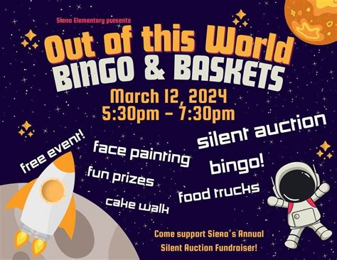 Out of This World! Bingo and Baskets , Siena Elementary, Meridian, 12 ...