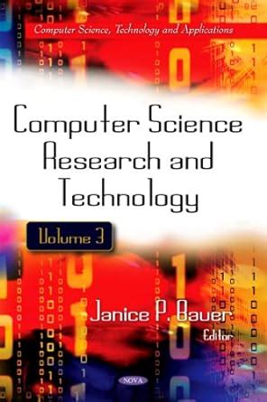 Computer Science Research & Technology: Volume 3 (Computer Science ...