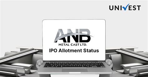 Check ANB Metal Cast IPO Allotment Status With Live GMP