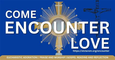 Encounter, St. Clare of Montefalco Parish, Grosse Pointe, 11 February ...