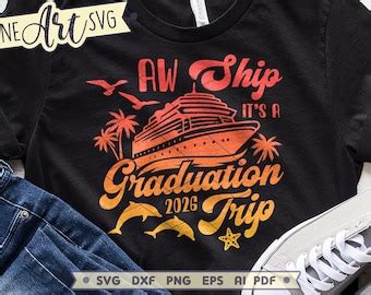 Buy Aw Ship It’s a Grad Trip 2026 Svg Png, Graduation Cruise Design ...