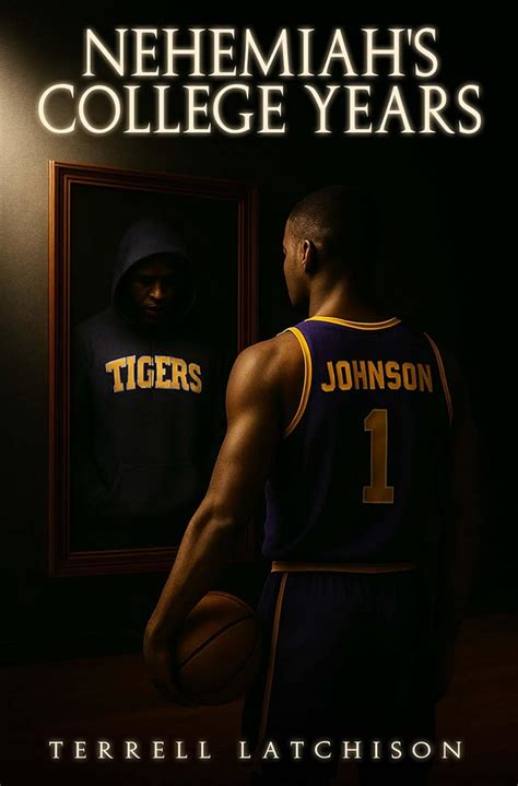 Nehemiah’s College Years eBook : Latchison, Terrell: Amazon.in: Kindle ...