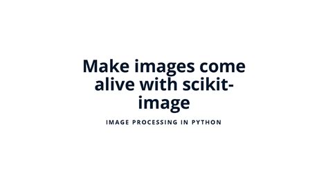 Image result for Image Processing in Python Symbolic Visualisation