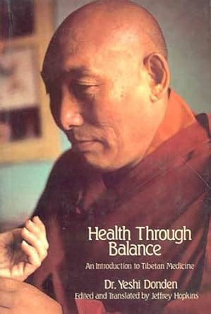 Buy Health Through Balance: An Introduction to Tibetan Medicine Book ...