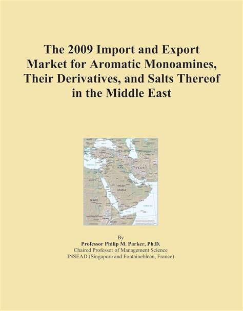 The 2009 Import and Export Market for Aromatic Monoamines, Their ...