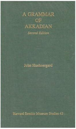 Buy Grammar of Akkadian Book Online at Low Prices in India | Grammar of ...