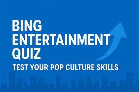 Bing Entertainment 的图像结果