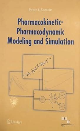 Buy Pharmacokinetic-Pharmacodynamic Modeling And Simulation Book Online ...