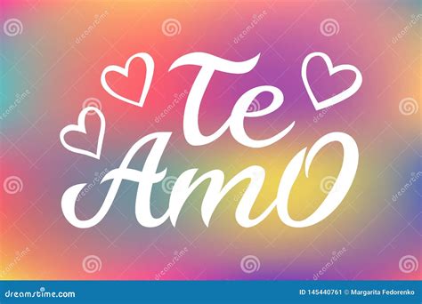 Hand Drawn Typography Lettering Te Amo. Te Amo - I Love You in Spanish ...